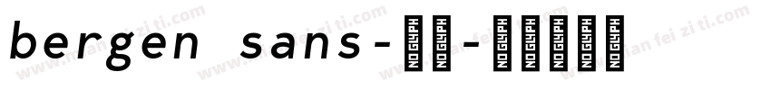 bergen sans-常规字体转换